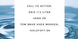 Drik vand på tom mave