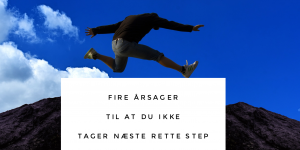 Tag næste rette step