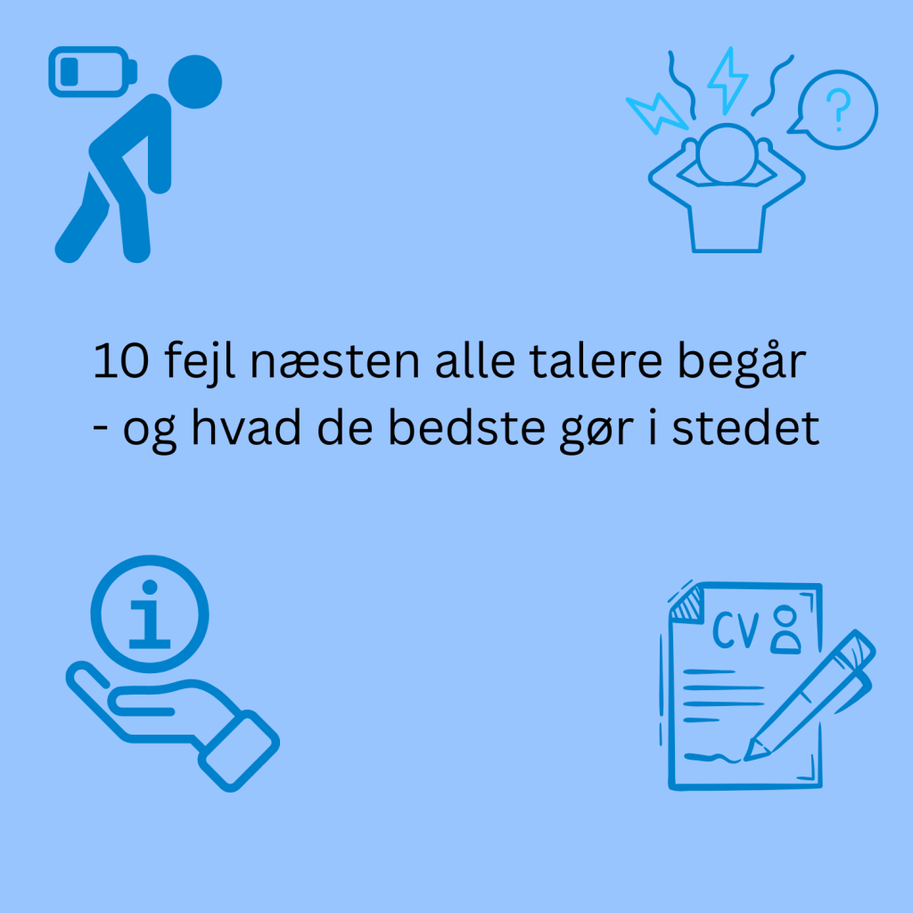 10 fejl næsten alle talere begår – og hvad de bedste gør i stedet